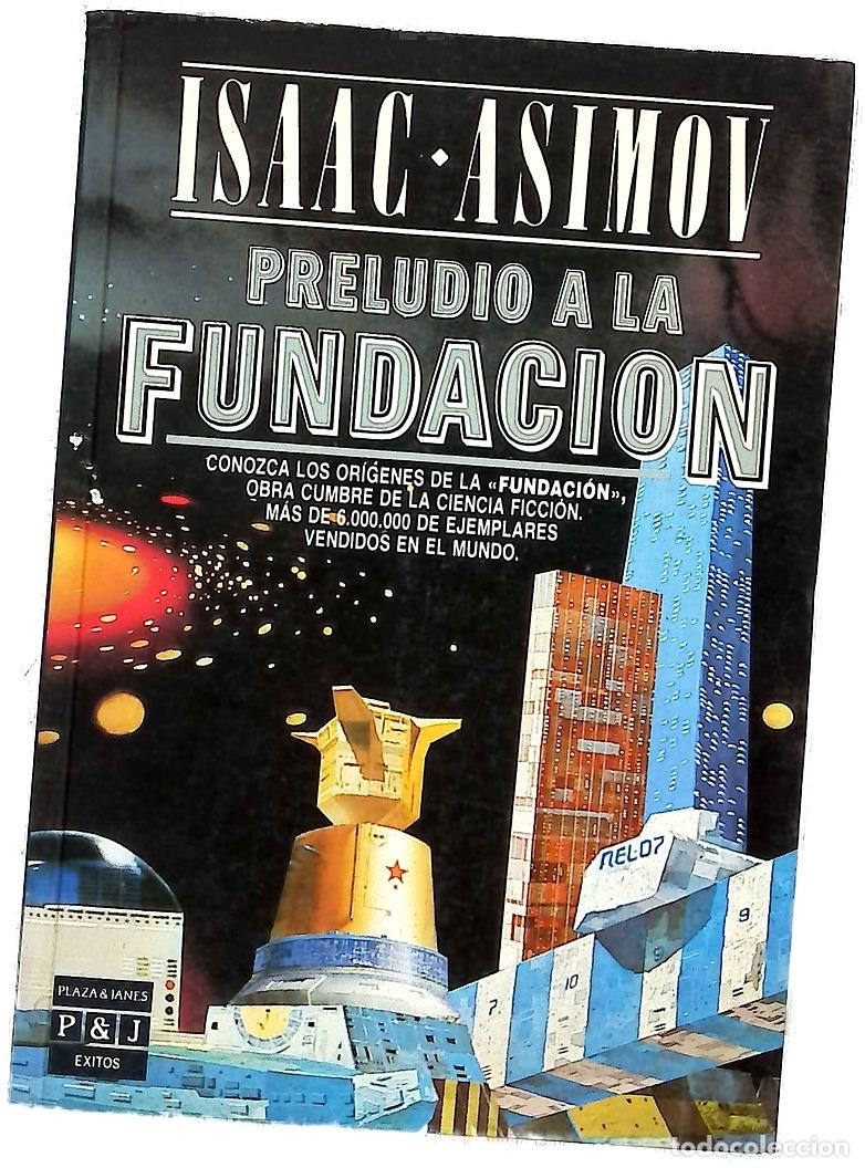 Libros: Preludio a la fundaci&oacute;n - Asimov, Isaac; Naveira, Rosa S. de