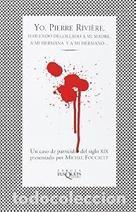 Libros: Yo, Pierre Rivi&egrave;re - MICHEL FOUCAULT