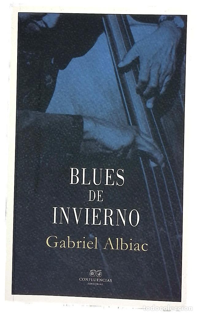 Libros: Blues de invierno - Albiac, Gabriel