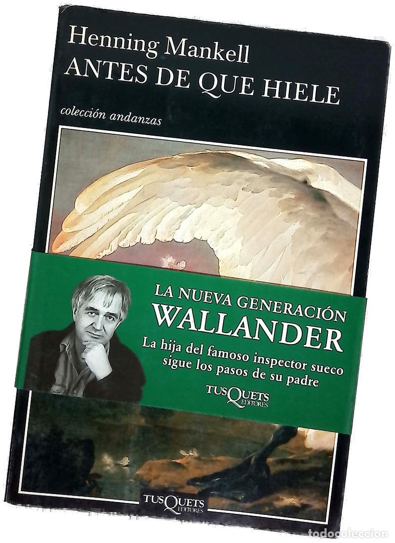 Libros: Antes de que hiele - Mankell, Henning