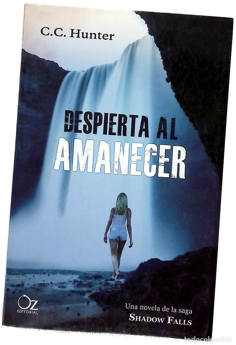 Libros: Despierta al amanecer - Hunter, C. C; Gomara, Laura