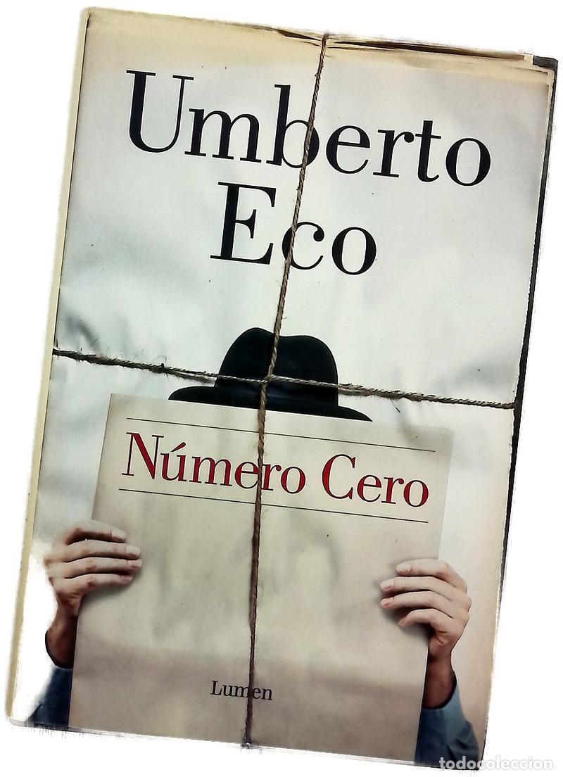 Libros: N&uacute;mero cero - Eco, Umberto; Lozano Miralles, Helena