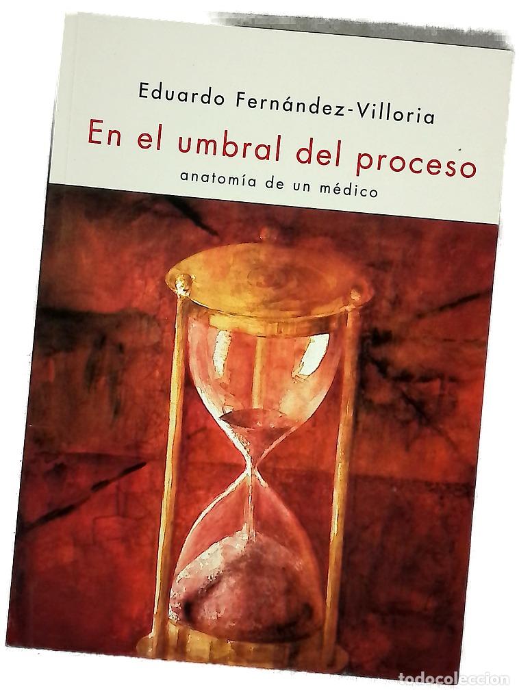 Libros: En el umbral del proceso - Fern&aacute;ndez-Villoria, Eduardo