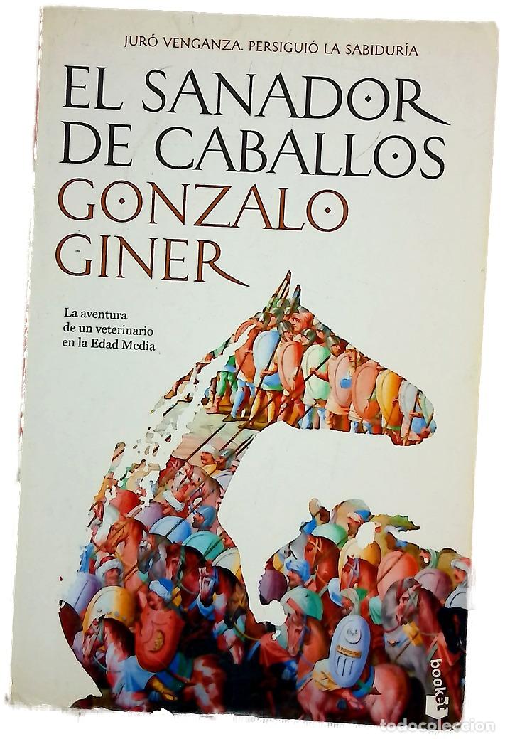 Libros: El sanador de caballos - Giner, Gonzalo