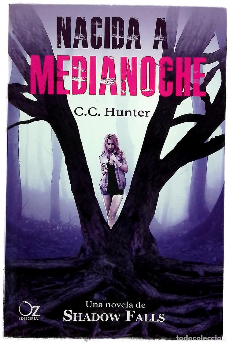 Libros: Nacida a media noche - Hunter, C. C; Gomara, Laura - Foto 1
