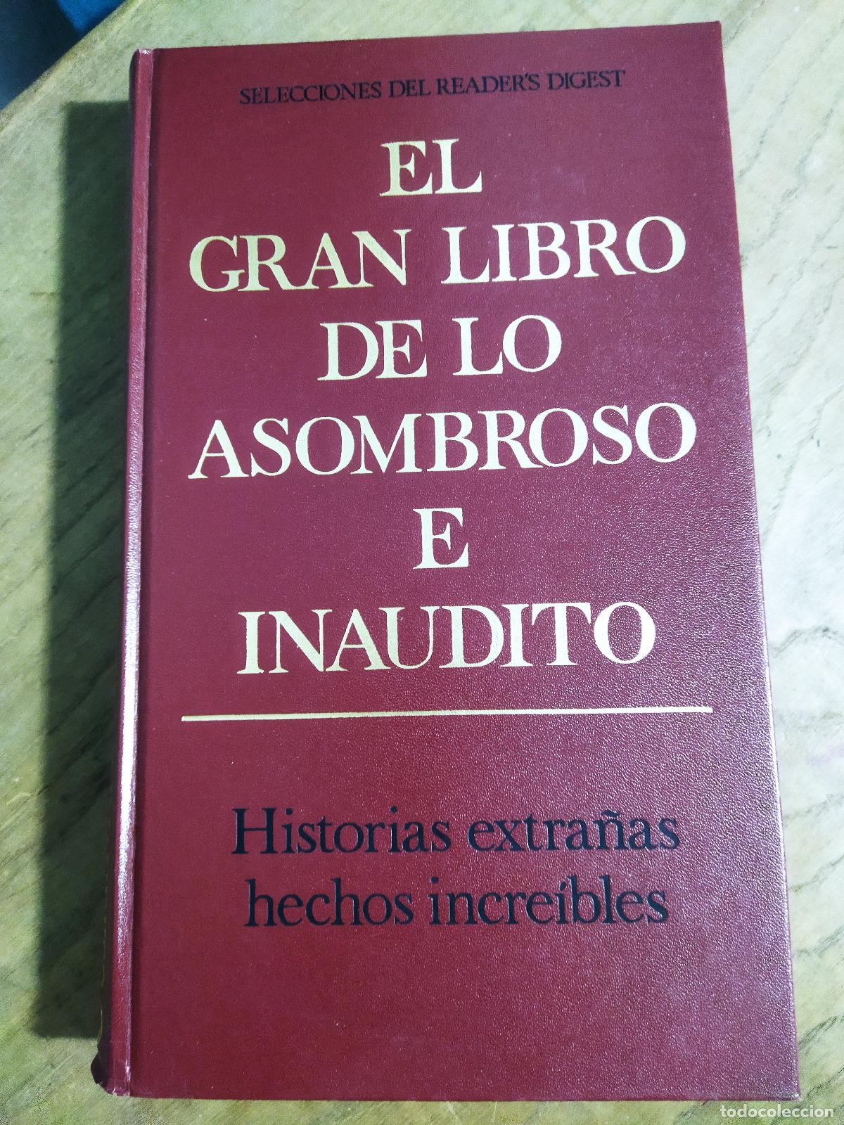 Libros: EL GRAN LIBRO DE LO ASOMBROSO E INAUDITO - VARIOS AUTORES