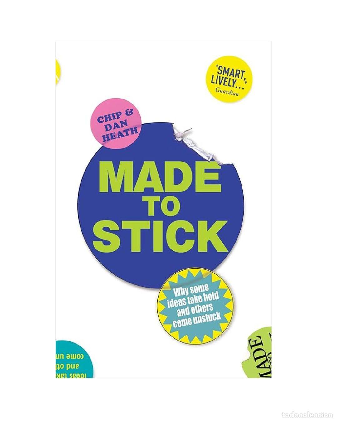 Libros: Made to Stick - Chip Heath Dan Heath