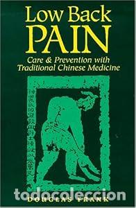 Libros: Low Back Pain : Care and Prevention with Traditional Chinese Medicine - Frank, Douglas