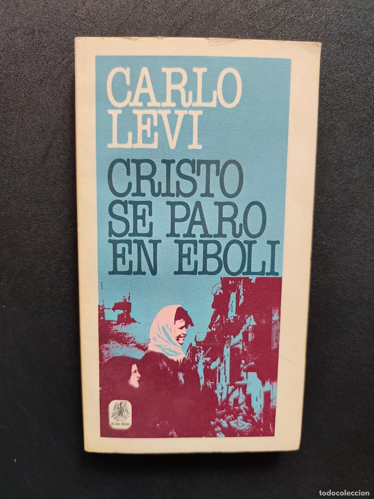 books: Carlo Levi - Cristo se par&oacute; en Eboli