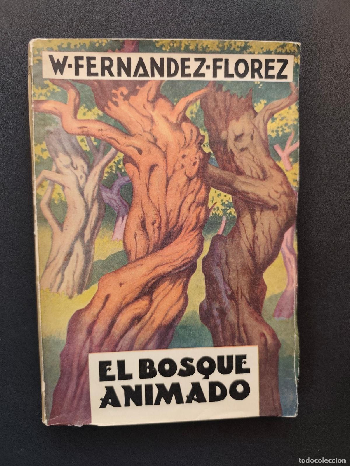Livres: Wenceslao Fern&aacute;ndez-Fl&oacute;rez - El bosque animado
