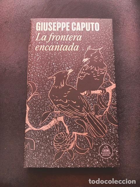 Libros: Giuseppe Caputo - La frontera encantada - Foto 1