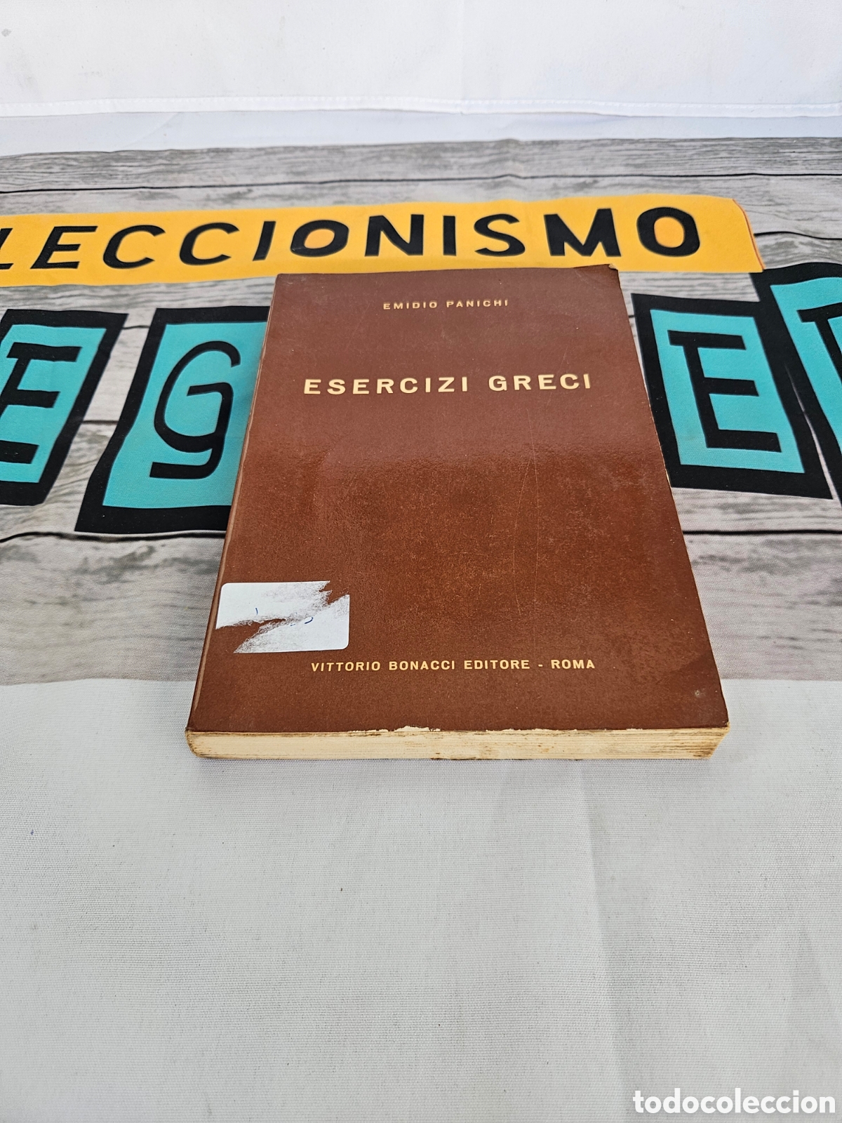 Livres: EMIDIO PANICHI. ESERCIZI GRECI. VITTORIO BONACCI EDITORE. ROMA