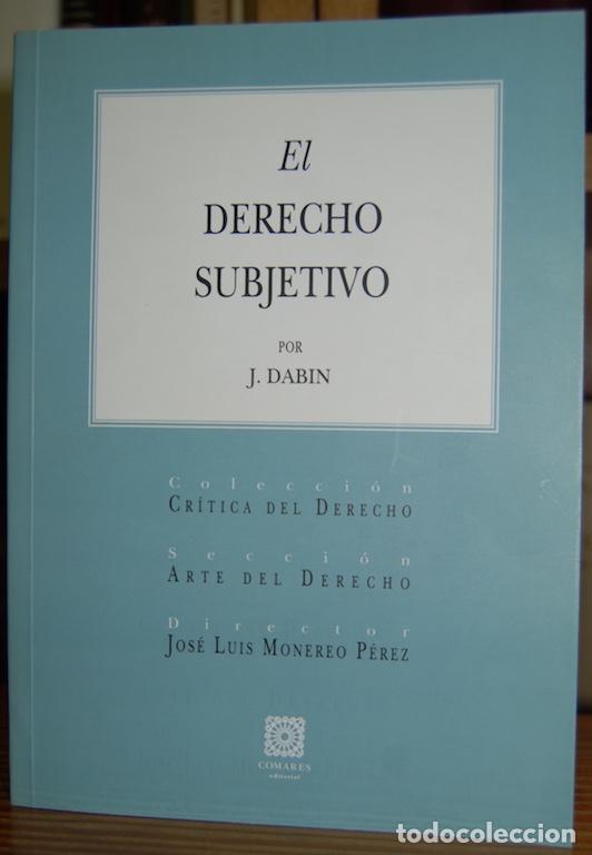 Libros: EL DERECHO SUBJETIVO. Traducci&oacute;n De Francisco Javier Osset - DABIN, J.