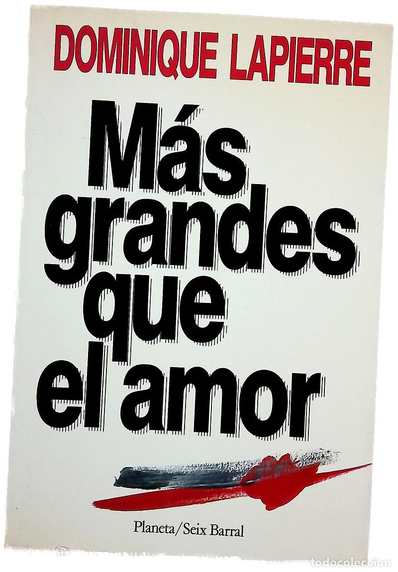 Livros em segunda m&atilde;o: M&aacute;s grandes que el amor - Lapierre, Dominique