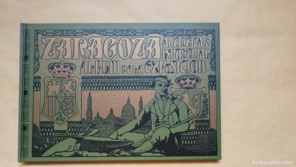Livros em segunda m&atilde;o: ZARAGOZA ART&Iacute;STICA E INDUSTRIAL. ALBUM DE LA EXPOSICI&Oacute;N. - �..