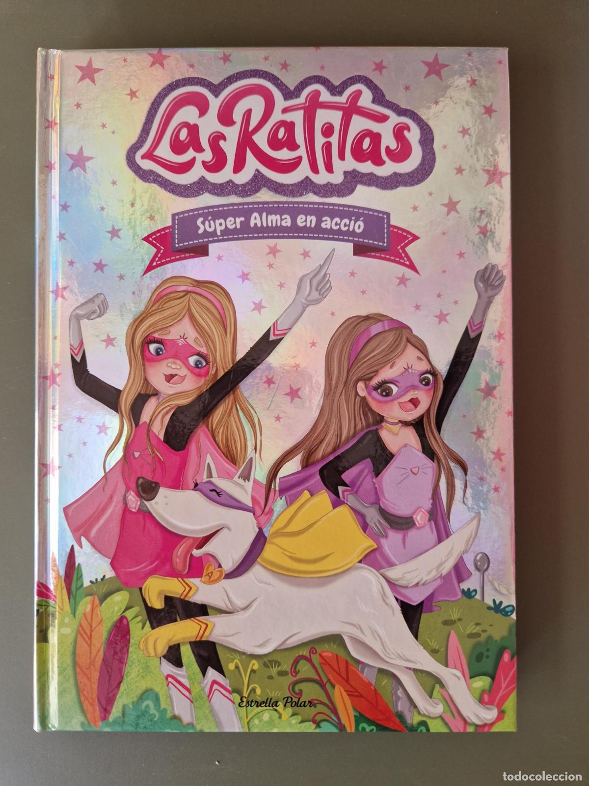 Livros em segunda m&atilde;o: Las Ratitas 2. S&uacute;per Alma en acci&oacute; - Las Ratitas