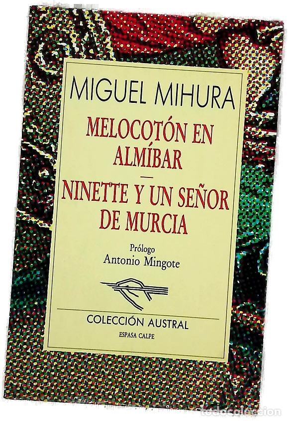 Libros: Melocot&oacute;n en alm&iacute;bar Ninette y un se&ntilde;or de Murcia
