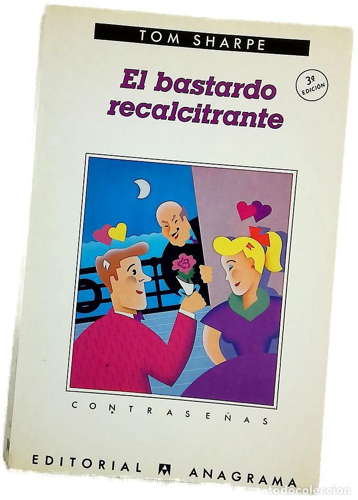 Libros: El bastardo recalcitrante