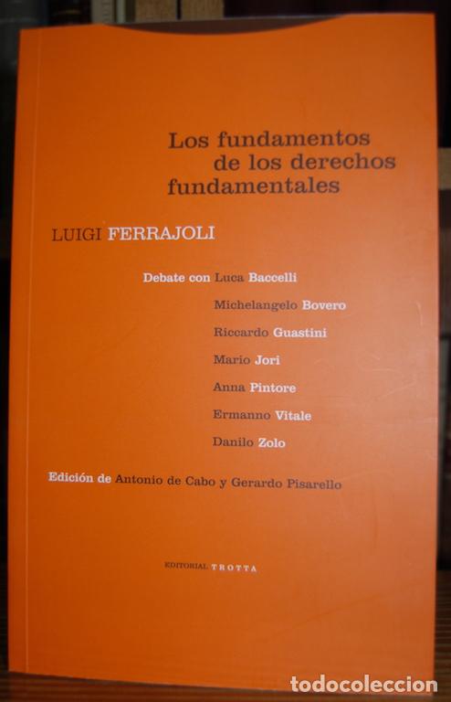 Libros: LOS FUNDAMENTOS DE LOS DERECHOS FUNDAMENTALES. Edici&oacute;n de Antonio de Cabo y Gerardo Pisarello - FERR