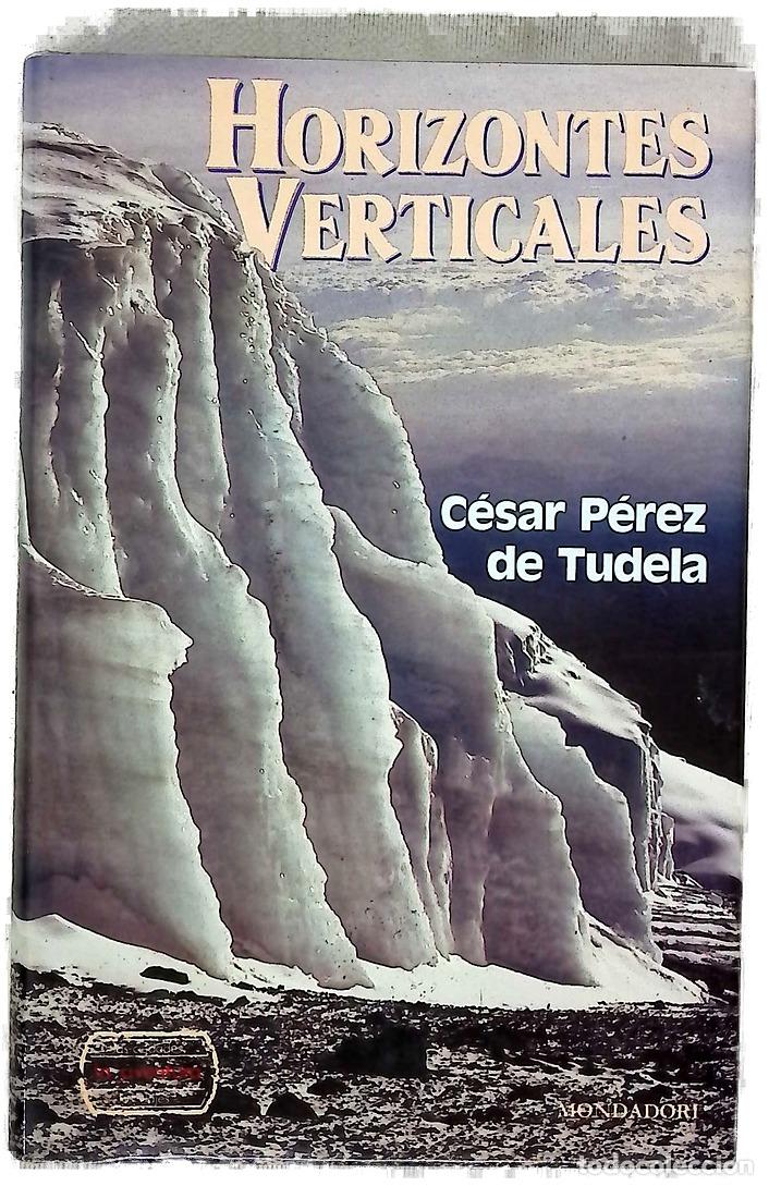 Libros: Horizontes verticales - P&eacute;rez de Tudela, C&eacute;sar - Foto 1