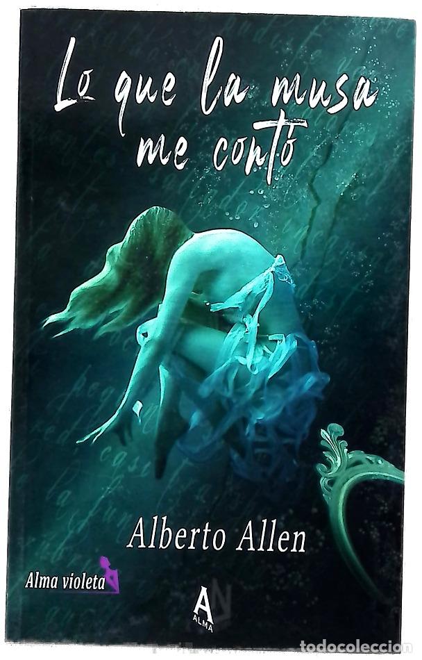 Libros: Lo que la musa me cont&oacute; - Allen del Campo, Alberto; Urquijo, Sabin