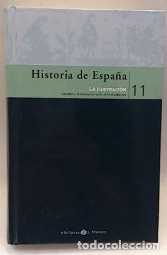 Libros: Historia de Espa&ntilde;a las ideas y la renovaci&oacute;n cultural en el siglo XVIII. La Ilustraci&oacute;n. 11