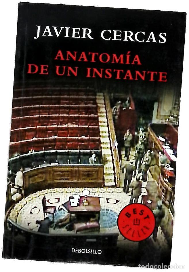 Libros: Anatom&iacute;a de un instante - Cercas, Javier