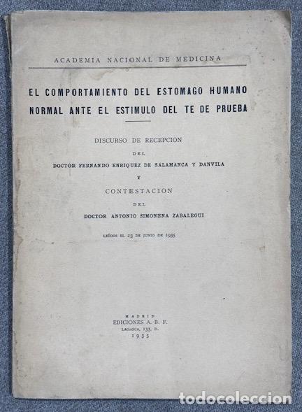 Libros: EL COMPORTAMIENTO DEL ESTOMAGO HUMANO NORMAL ANTE EL ESTIMULO DEL TE DE PRUIEBA. Discurso. Cont... -
