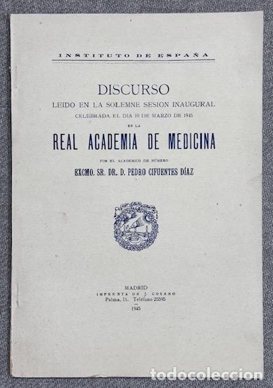Libros: DISCURSO LEIDO EN LA REAL ACADEMIA DE MEDICINA - CIFUENTES DIAZ, Pedro