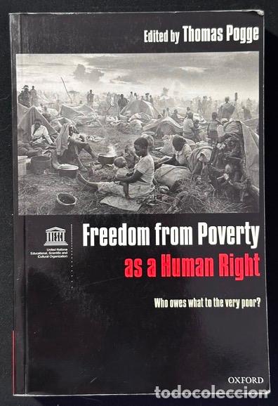 Libros: FREEDOM FROM POVERTY AS A HUMAN RIGHT. Who Owes What to the Very Poor? - POGGE, Thomas