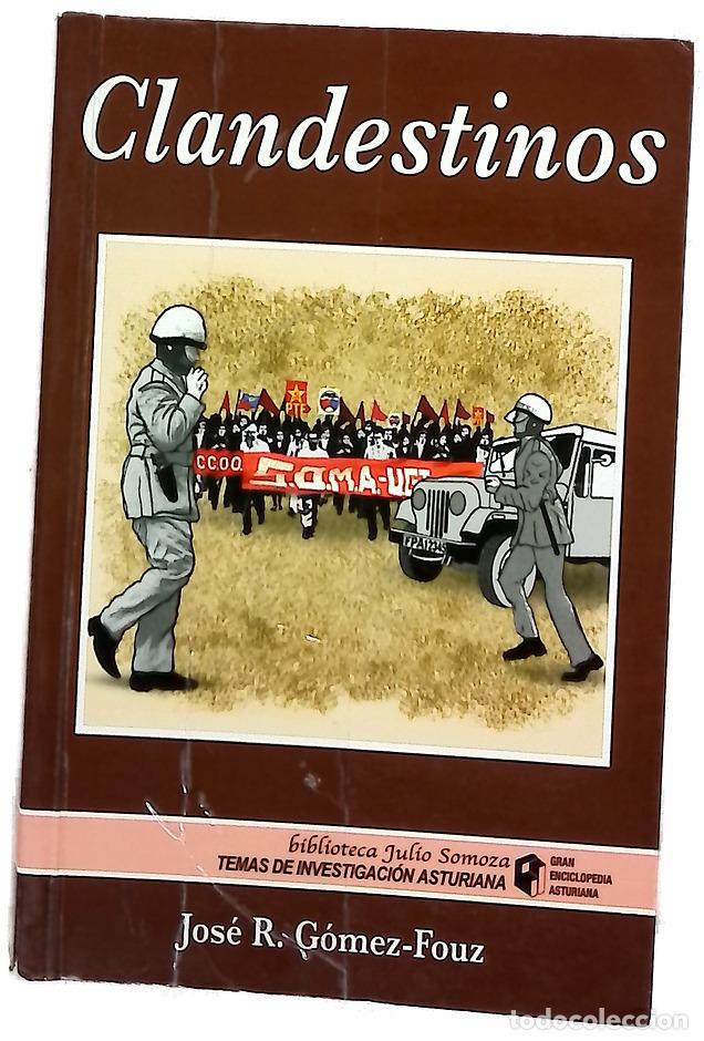 Libros: Clandestinos - G&oacute;mez Fouz, Jos&eacute; R