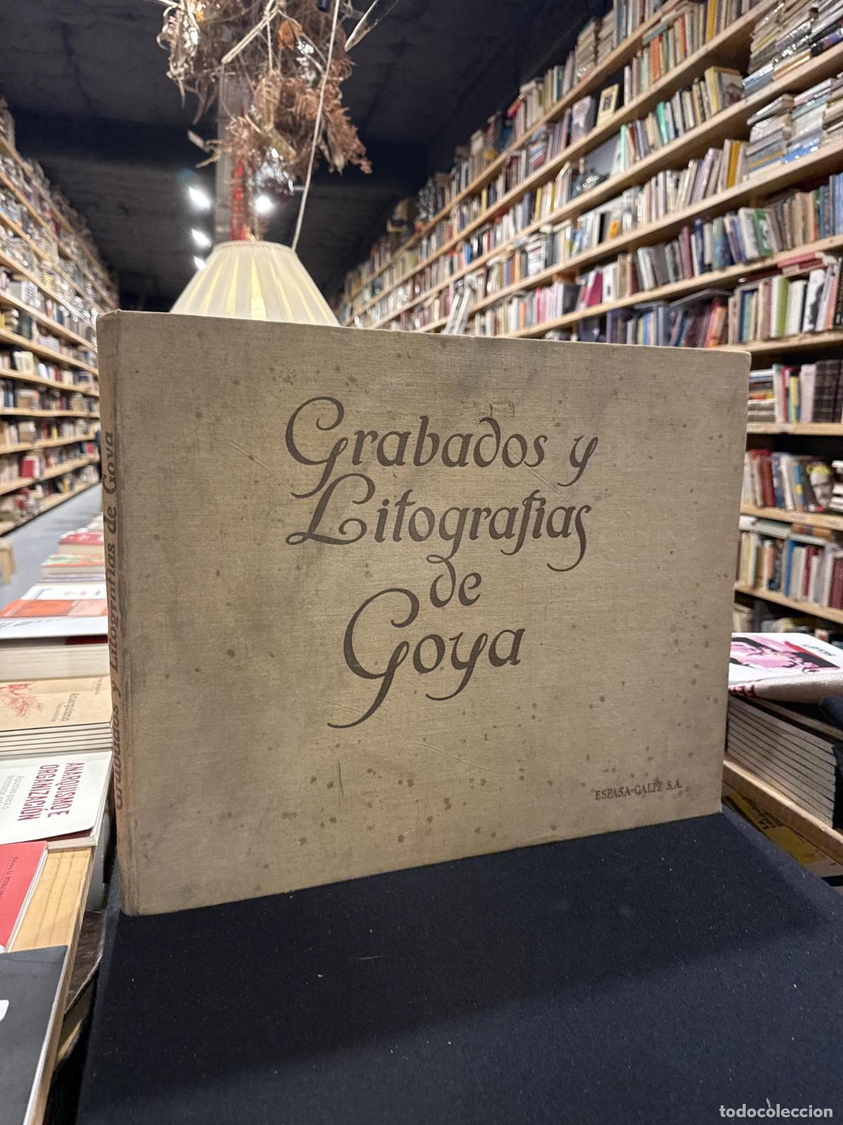 B&uuml;cher: Grabados y litograf&iacute;as de Goya - Goya