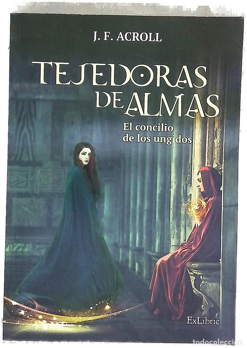 Libros: Tejedoras de almas : el concilio de los ungidos