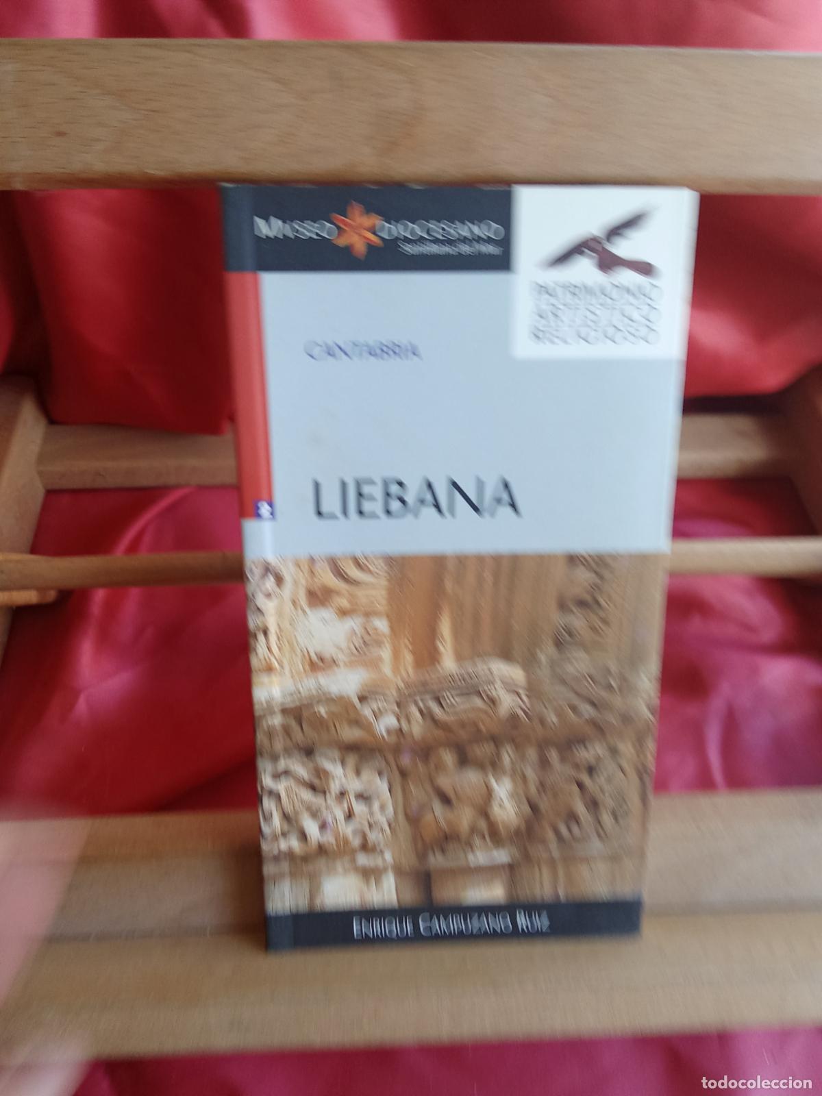 Libros: Liebrana, cantabria. Enrique Campuzano Ruiz L.23704-585