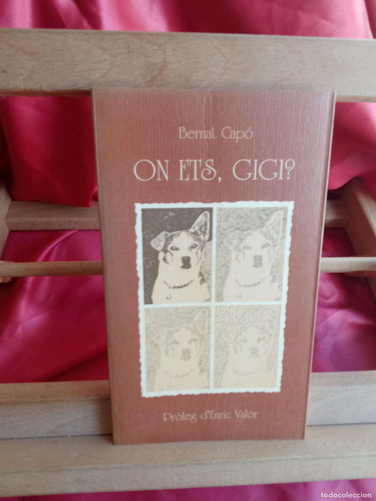 Libros: On ets, Gigi? Bernat Cap&oacute; L.23704-586 - Foto 1