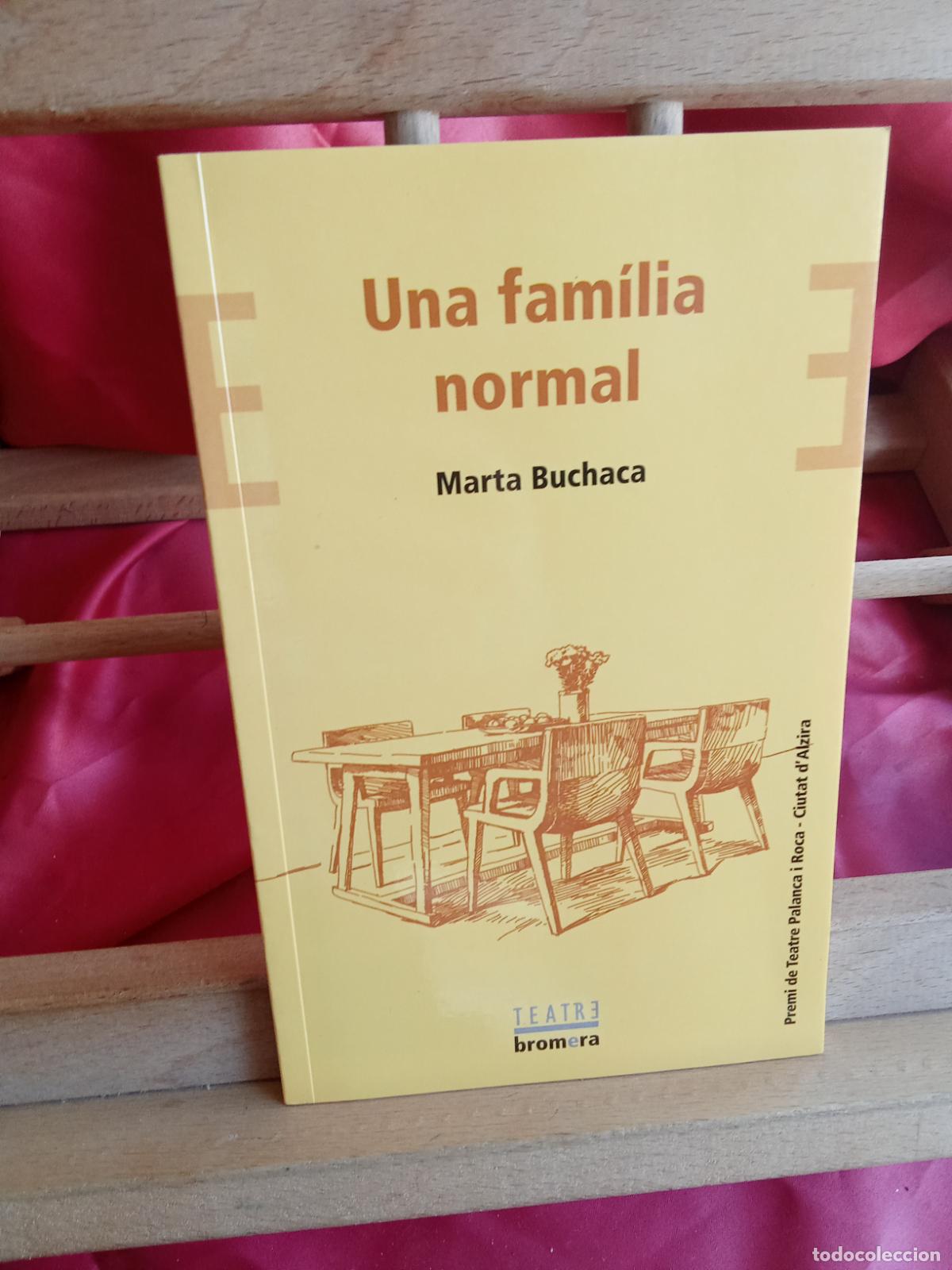 Libros: Una fam&iacute;lia normal. Marta Buchaca L.23704-587