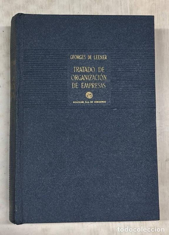 Libros: TRATADO DE ORGANIZACI&Oacute;N DE EMPRESAS