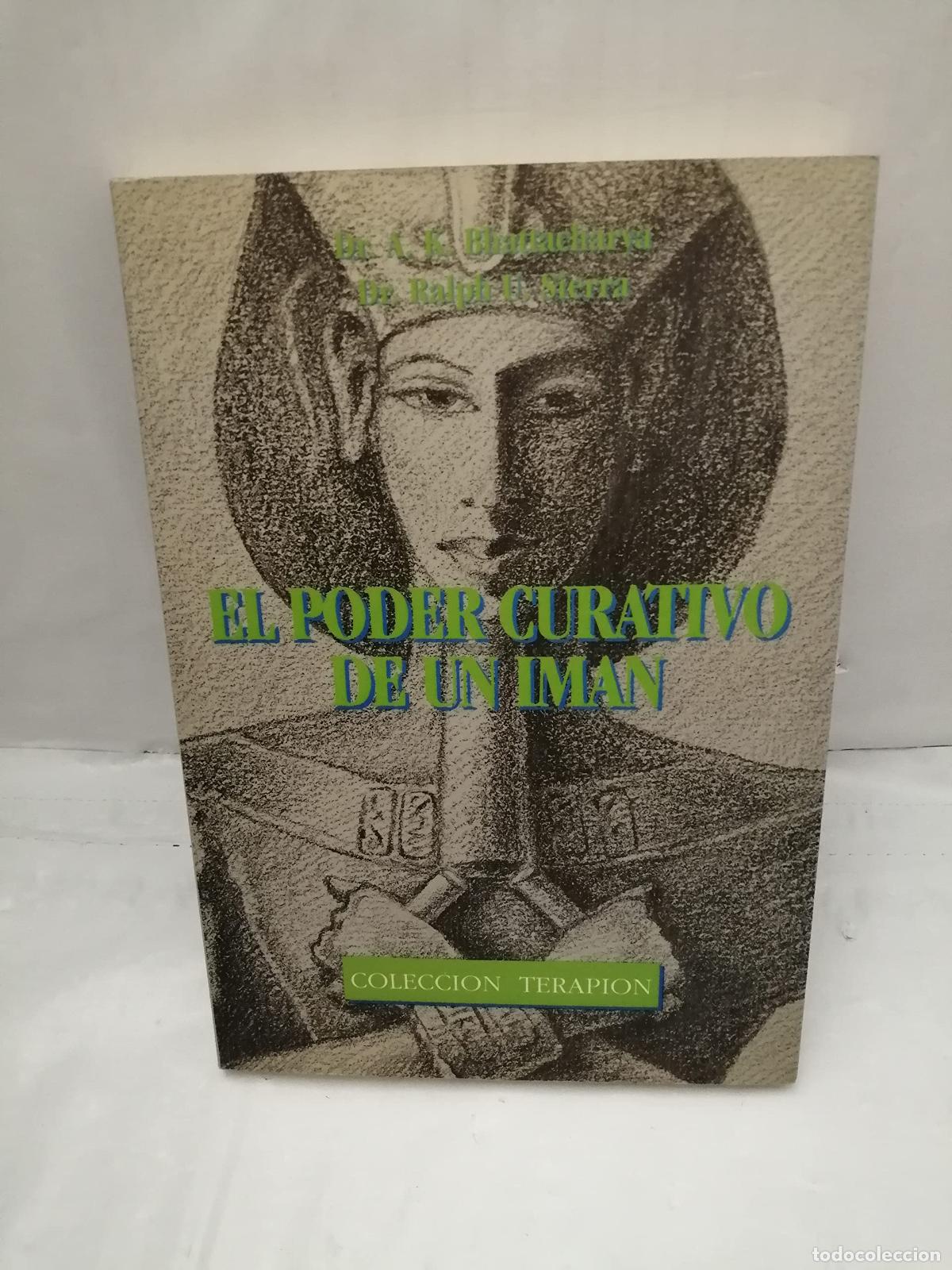 Libri di seconda mano: El poder curativo de un iman