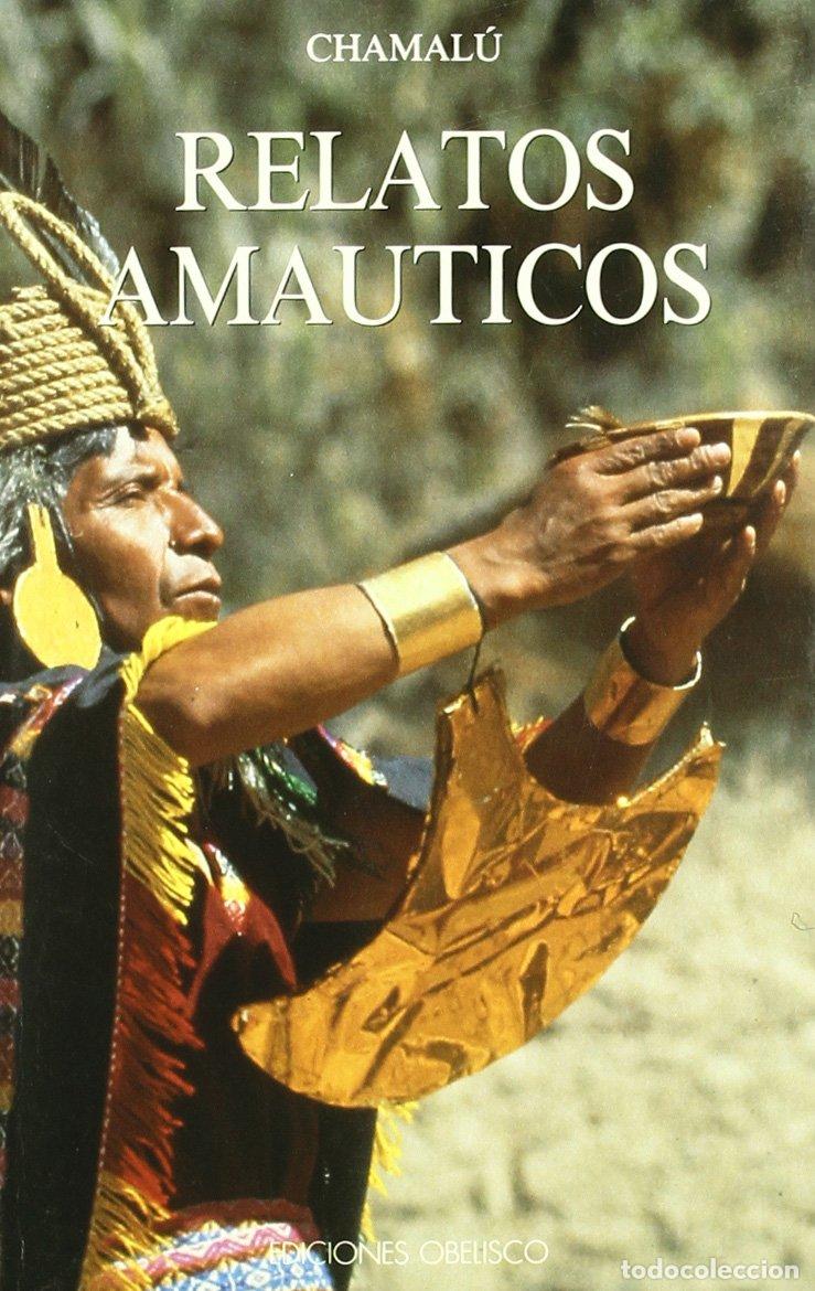 B&uuml;cher: Relatos amauticos - CHAMALU