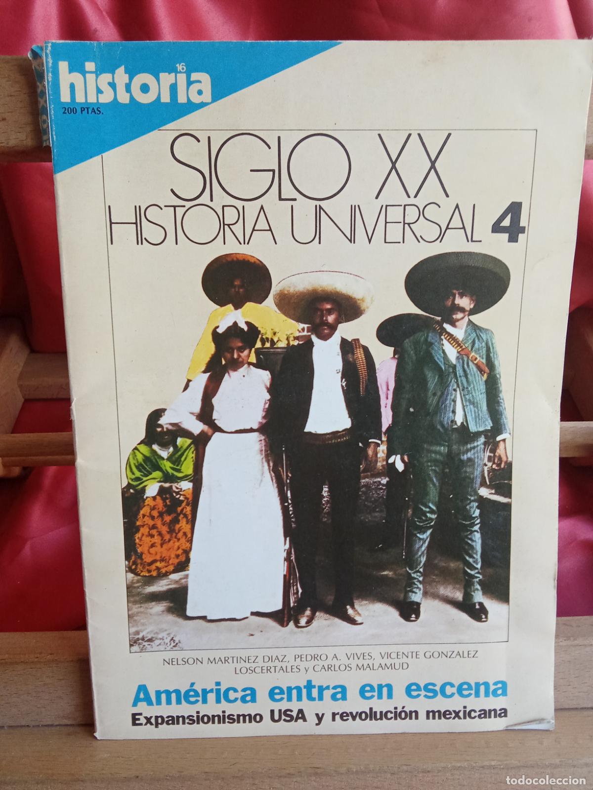 Livres: Siglo XX - Historia universal 4: Am&eacute;rica entra en escena L.20558-1267