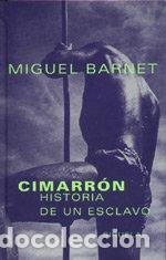 Libros: Cimarr&oacute;n - Miguel Barnet - Foto 1