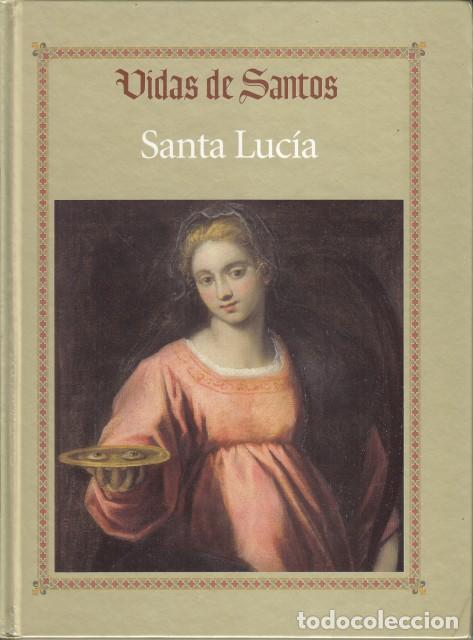 books: VIDAS DE SANTOS. SANTA LUC&Iacute;S. LA JOYA DE SIRACUSA - RBA (EDITORIAL)