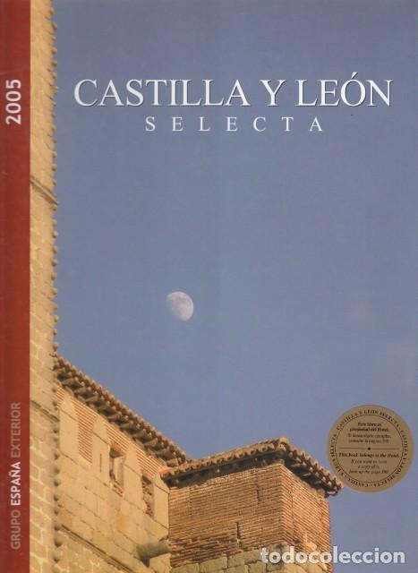 books: ANUARIO TUR&Iacute;STICO 2005. CASTILLA Y LE&Oacute;N SELECTA - Anuarios Espa&ntilde;a Selecta