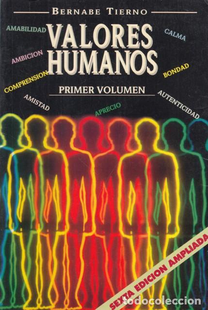 books: EL LIBRO DE LOS VALORES HUMANOS. Vol 1 - TIERNO, BERNAB&Eacute;