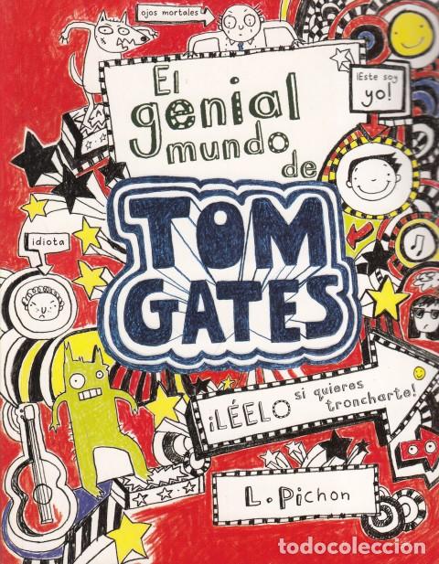 books: EL GENIAL MUNDO DE TOM GATES - PICHON, LIZ