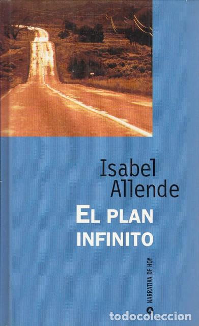 Libros: EL PLAN INFINITO - ALLENDE, ISABEL - Foto 1