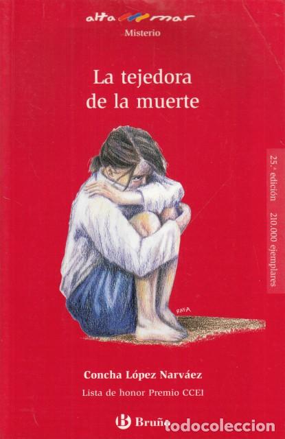 Livros em segunda m&atilde;o: LA TEJEDORA DE LA MUERTE - L&Oacute;PEZ NARV&Aacute;EZ, CONCHA