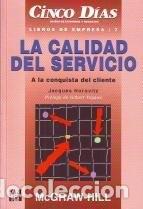 Libros: LA CALIDAD DEL SERVICIO. A LA CONQUISTA DEL CLIENTE - HOROVITZ, JACQUES