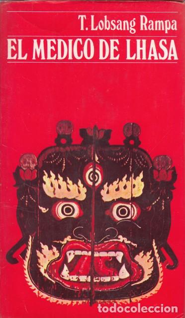 Libros: EL M&Eacute;DICO DE LHASA - LOBSANG RAMPA, T. - Foto 1