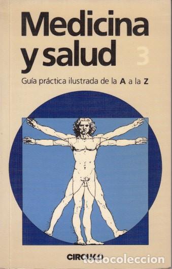 Libros: MEDICINA Y SALUD N&ordm;3 - C&Iacute;RCULO DE LECTORES (EDITA)